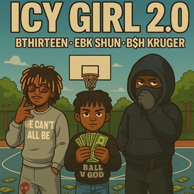 Icy Girl 2.0 (feat. Bthirteen & B$H Krugar) - Single