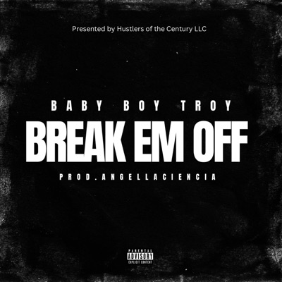 Break Em Off - Single
