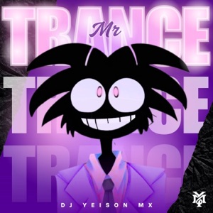 Mr Trance (Guaracha) [Remix]