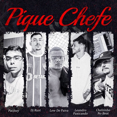 Pique Chefe (feat. DJ Rust & Lew De Paiva) - Single