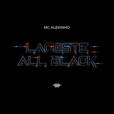 Lacoste All Black - Single