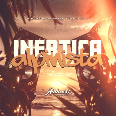 Inertica Alpinista (feat. Mc Vuk Vuk) - Single