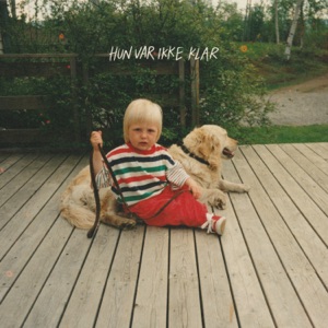 Hun var ikke klar - Single