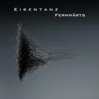 Fernwärts — Eisentanz