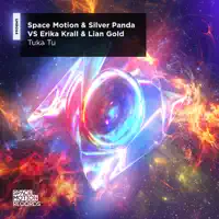 Tuka Tu — Space Motion, Lian Gold, Erika Krall, Silver Panda