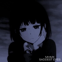 SADDEST EYES - EP - MHMX