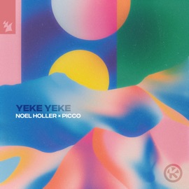 Yeke Yeke Noel Holler & Picco