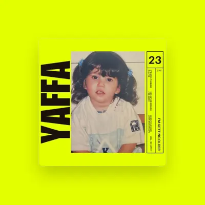 Listen to Yaffa, watch music videos, read bio, see tour dates & more!