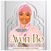 Okikiola Awoshifila - AYON BO