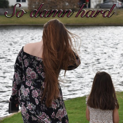 So damn hard - Single
