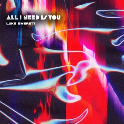 ALL I NEED IS YOU - Single