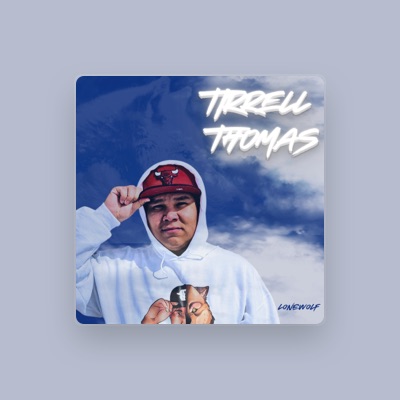 Listen to Tirrell Thomas, watch music videos, read bio, see tour dates & more!