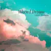 When I Dream
