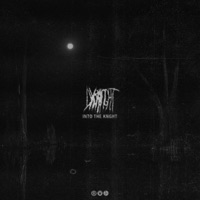 INTO THE KNGHT - Single - Dxrkknght