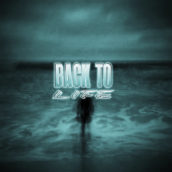BACK TO LIFE - Single