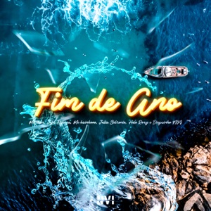 Fim de Ano (feat. Dieguinho NVI, Julia Sidronio & Helo Roxy)