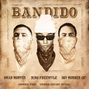 Bandido (feat. Three Seven Music & The Chosen Few)