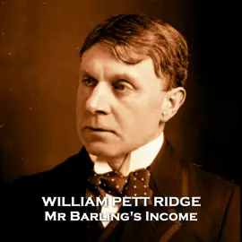 Mr Barlings Income: From their pens to your ears, genius in every story