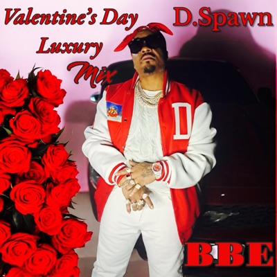 Valentines Day Luxury Mix D.spawn - EP