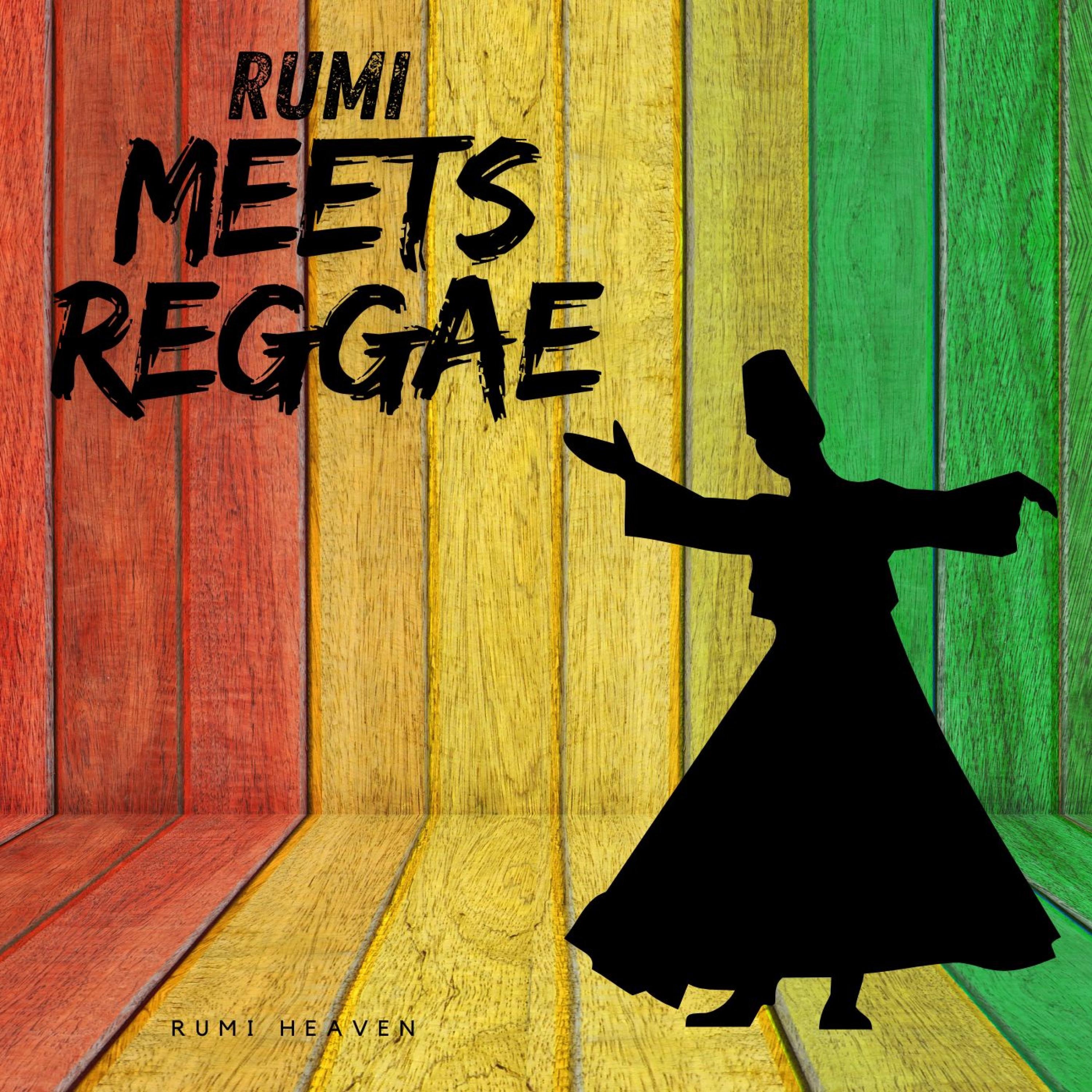 RUMI MEETS REGGAE - Single