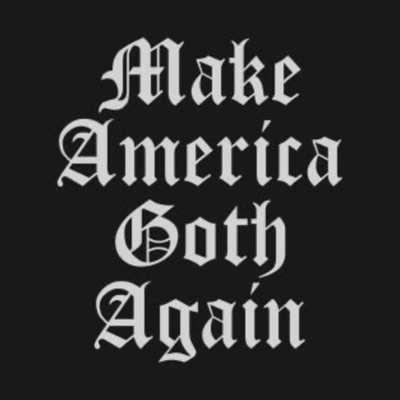 make amarica goth again(full album) - EP