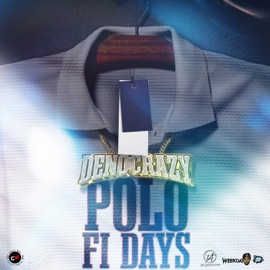 Polo Fi Days Deno Crazy & Weekday