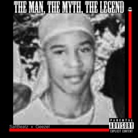 The Man, The Myth, The Legend (feat. Geezel) - Single - SaltBeatz