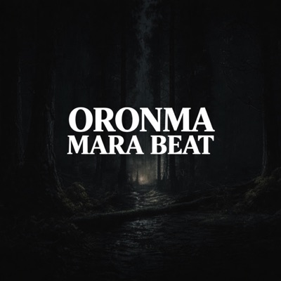 ORONMA MARA BEAT (feat. DJ Lastborn) - Single