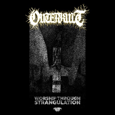 Worship Through Strangulation (feat. Outerkult) - Single
