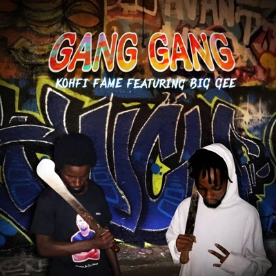Gang Gang (feat. Big Gee) - Single