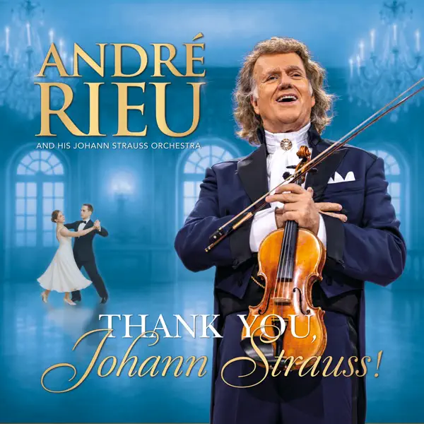 アンドレ・リュウのThank You, Johann Strauss! - Apple Music Classical