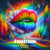 Zentrum (feat. Alina) - Single - POVKAKTUS