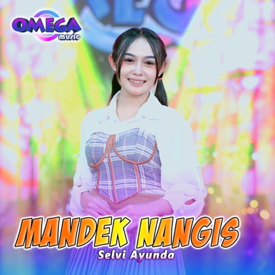 Mandek Nangis (feat. Omega Music) - Single