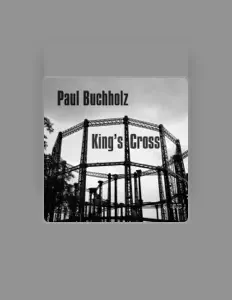 Luister naar Paul Buchholz, bekijk muziekvideo's, lees de bio, bekijk de tourdata, en meer!