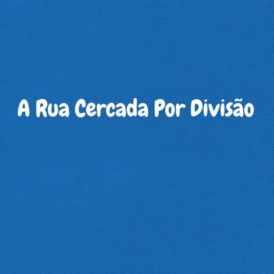Oruam & Real Fubá & MC Poze do Rodo - A Rua Cercada Por Divisão