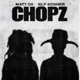 CHOPZ feat BLP KOSHER Single