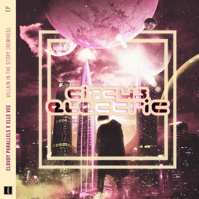 Villain in the Story (Remixes) - EP