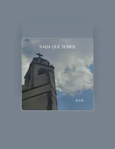 Poslechněte si interpreta AULIX, sledujte hudební videa, přečtěte si životopis, podívejte se na data turné a další informace.