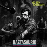 No Soy Cantante - Single - Raztasaurio