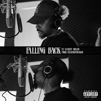 Falling Back (feat. Clarity Miller) - Single