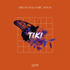 TIKI - AFRONOM & Marc Moon