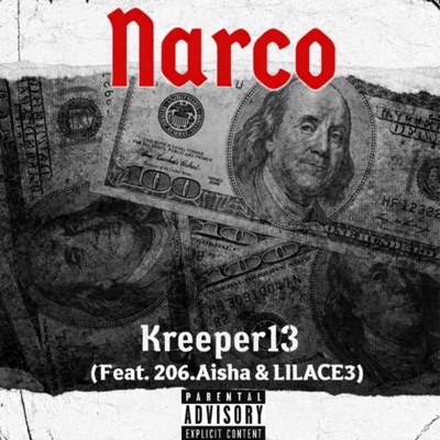 narco (feat. LILACE3 & 206.Aisha) - Single