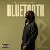 Escucha Bluetooth - Single de Melanin Boy
