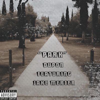 Park (feat. Jake Mercer) - Single