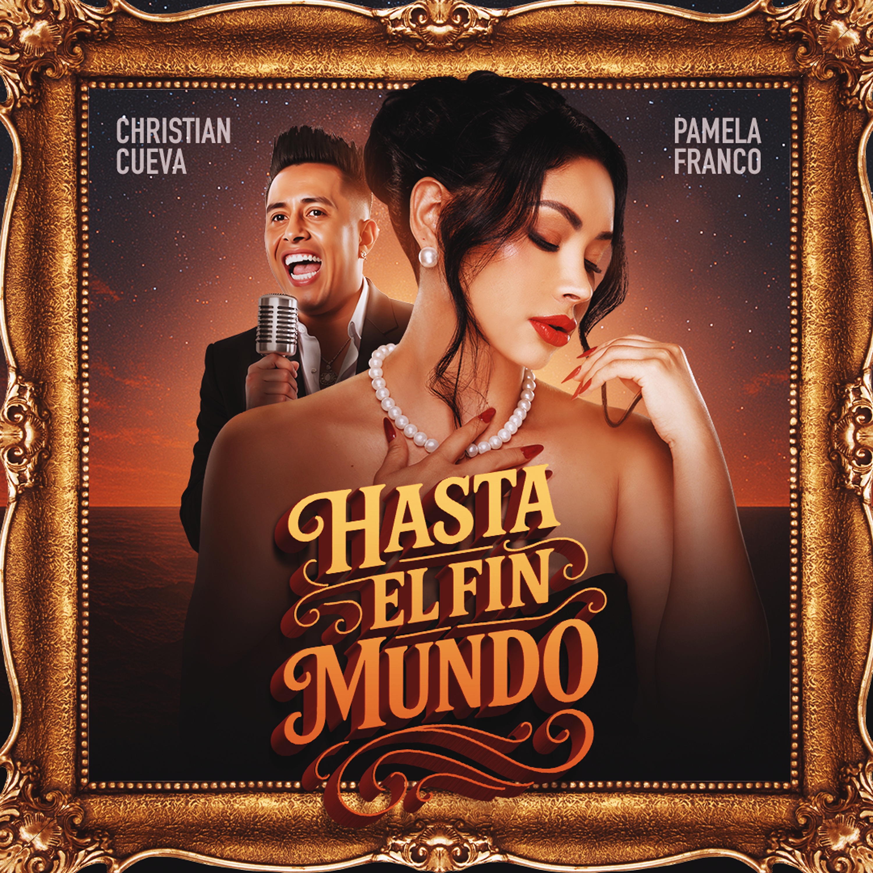 Pamela Franco, Christian Cueva - PRES Hasta el fin del mundo