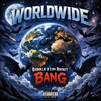 Worldwide (feat. Luh Rocket BANG) - Single