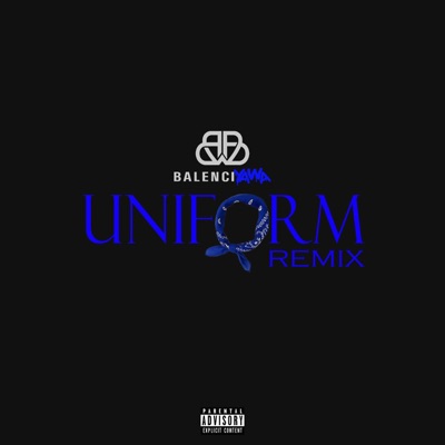 UNIFORM (Remix) - Single