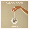 Barok Ensemble Chanconnetta Tedesca - Salterello (Arr. for Ensemble by Toshinori Ozaki) Barock Disco