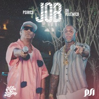 Job - Single - Psirico & Oh Polêmico