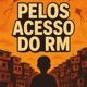 Pelos Acesso do Rm feat RB Single